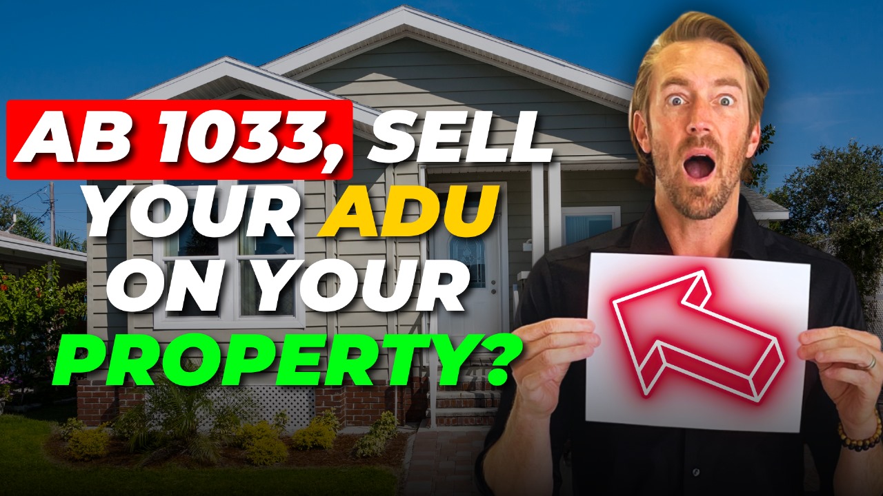 AB 1033, Sell your ADU on your property?