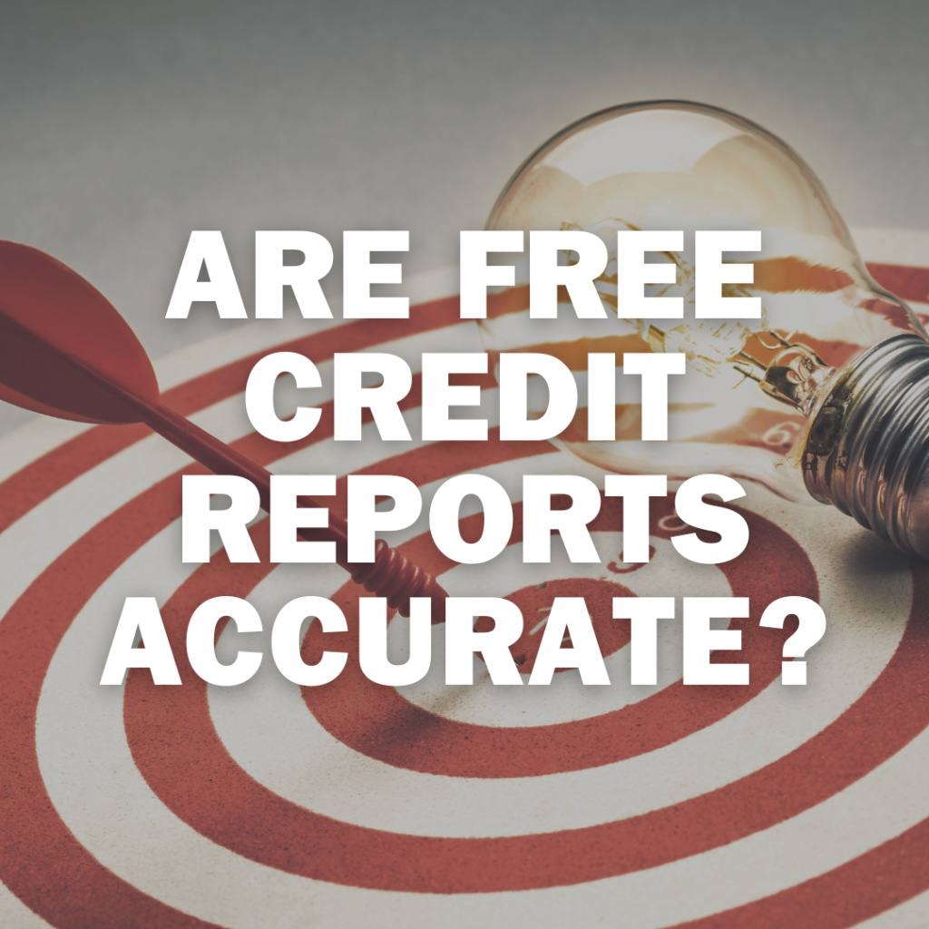 Credit Score: Are Credit Reports Accurate?
