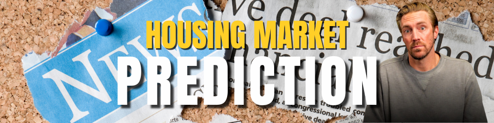 Predictions: Housing Market